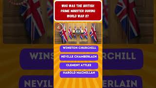 Who was the British Prime Minister during World War II [upl. by Pippo716]