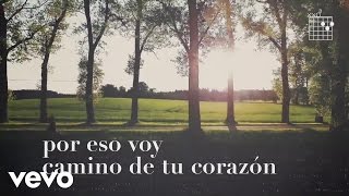 La Oreja de Van Gogh  Camino de Tu Corazón Lyric Video [upl. by Hgierb856]