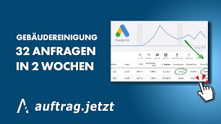 Google Ads Marketing Gebäudereinigung  32 Anfragen in 2 Wochen Kundenbericht [upl. by Nauqal93]