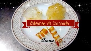 ADORNOS DE CARAMELO  AINNA ❀ [upl. by Yard]