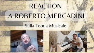 REACTION a Roberto Mercadini sulla Teoria musicale [upl. by Alard]