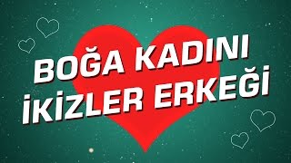 İkizler Erkeği  Boğa Kadını Burç Uyumu I Astroloji I Burçlar [upl. by Sirc]