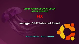 UBUNTU FIX amdgpu SRAT table not found [upl. by Hung]