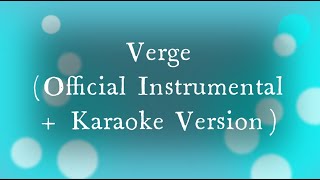 Owl City  Verge ft Aloe Blacc Official Instrumental  Karaoke Version [upl. by Merna786]