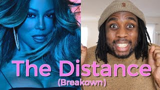 Why We LOVE Mariah Careys THE DISTANCE A Breakdown [upl. by Aseek]