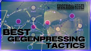 Best Gegenpressing Tactics In Football Manager 2024  Trophy Winning Tactics [upl. by Aicek]