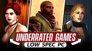 Top 10 UNDERRATED PC Games For LOW SPEC PC With GOOD GRAPHICS HINDI [upl. by Ulrick]