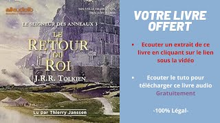 Le retour du roi J R R Tolkien livre audio [upl. by Sainana]