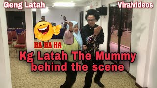 kg Latah ‘The Mummy’  behind the scene  Geng Latah  Megapine  ieda moin world [upl. by Aneetsirhc]