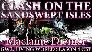 Clash on the Sandswept Isles  Guild Wars 2 Living World Season 4 Original Soundtrack [upl. by Jacobine206]