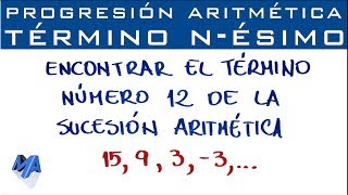 Progresión Aritmética  Término nésimo conociendo la sucesión [upl. by Amari]