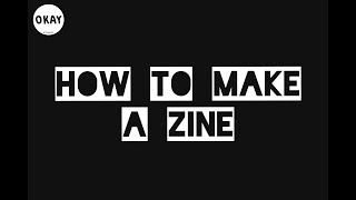 HOW TO MAKE A ZINE  STEP BY STEP TUTORIAL [upl. by Roye]