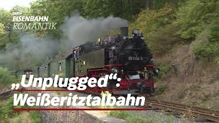 quotUnpluggedquot Weißeritztalbahn  Dampfbahn Route Sachsen  EisenbahnRomantik [upl. by Eerehc966]