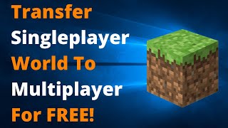 How To Turn Your Minecraft Java Edition Singleplayer World Into A Multiplayer Server For Free [upl. by Lucier470]