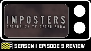 Imposters Season 1 Episode 9 Review amp After Show  AfterBuzz TV [upl. by Markland]