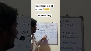 Rectification of acounting errors 🤔🤔 shortsvideo shorts accounting [upl. by Tiena870]