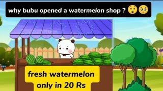 bubu opened a watermelon shop  difficult days of bubu dudu  bubu dudu love peachgoma fun [upl. by Jemina]