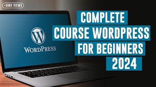 8 Hours Complete Course WordPress Tutorial for Beginners 2024 [upl. by Nylynnej]