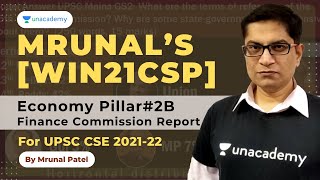 Mrunal’s Win21CSP Economy Pillar 2B 15th Finance Commission Report  UPSC Prelims by Mrunal Patel [upl. by Lajes688]