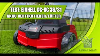 Test  Einhell Akku Vertikutierer  LÃ¼fter  GCSC 3631  Rasenpflege  Review [upl. by Dabbs]