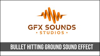 Bullet Hitting Ground Sound Effect [upl. by Acirt]