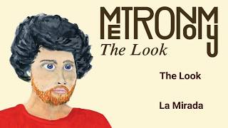 Metronomy The Look Lyrics Español [upl. by Euphemia]