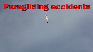 paragliding accidents compilationPARAGLIDING GONE WRONG [upl. by Oal]