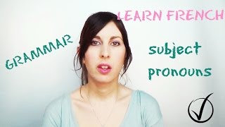 LEARN FRENCH  Subject pronouns  FRENCH LESSONS 4 [upl. by Bruning504]