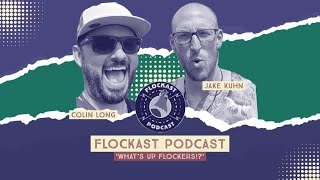 Flockast Ep 56 w Mike Rudman [upl. by Gunas]