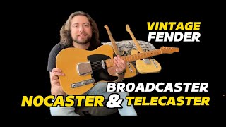 Vintage Fender Broadcaster Nocaster amp Telecaster [upl. by Anirdna]