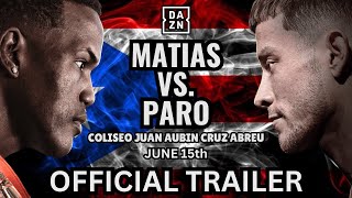 SUBRIEL MATIAS vs LIAM PARO  OFFICIAL FIGHT TRAILER [upl. by Aerdnak985]