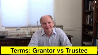 Grantor vs Trustee [upl. by Guildroy16]