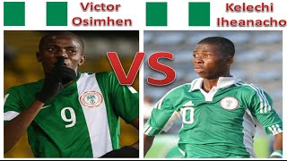 Victor Osimhen vs Kelechi Iheanacho  FIFA U17 World Cup  Goals Skills  Assists  Nigeria U17 [upl. by Annaihr50]