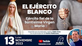 El Ejército Blanco Ejército fiel de la Santísima Virgen María [upl. by Anaugal]