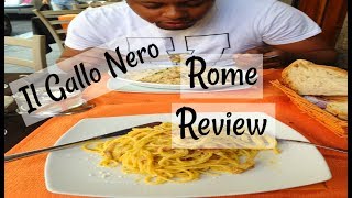 Review of Risotto amp Pasta Carbonara from Il Gallo Nero Rome  CWF [upl. by Bashemath]