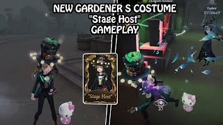 New Gardener S costume quotStage Hostquot gameplay  Identity V [upl. by Haida]