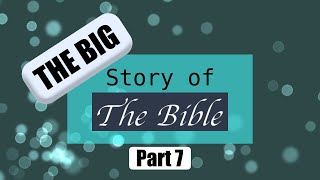 New Hope Kids  The Big Story of the Bible 7 [upl. by Henriette386]