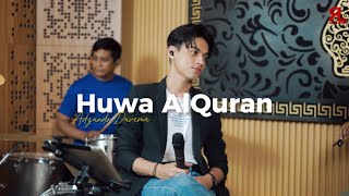 Huwa AlQuran  By Adzando Davema [upl. by Autry]