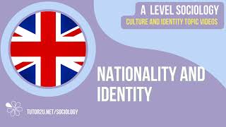 Nationality and Identity  Culture and Identity  AQA A Level Sociology [upl. by Ernesta823]