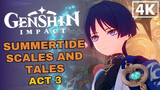 Genshin Impact  Summertide Scales and Tales Act 3 Until the End of the World  JP Dub EN Sub 4K [upl. by Haim224]