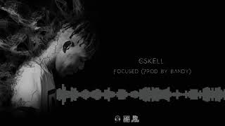 Gskell 12K  Focused  Nothing 2 Something EP Official Audio [upl. by Lorollas]