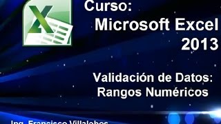 Curso Excel Validación de Datos  Rangos numéricos [upl. by Akinihs751]