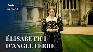 Ces Femmes Qui Ont Fait LHistoire  Élisabeth I dAngleterre  Dynastie Tudor [upl. by Clayborn]