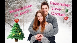 Dezember🎄Liebesorakel♥️✨Dualseelen Seelenpartner Zwillingsseelen [upl. by Wanonah]