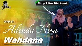 WAHDANA  lirik  cover by  Adinda Nisa  mirip Alfina Nindiyani [upl. by Cousins5]