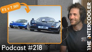 Henry Catchpole on McLaren F1 v Gordon Murray T50  Ti podcast 218 [upl. by Staci]