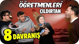 ÖĞRENCİLERİN HOCAYI ÇILDIRTAN 8 DAVRANIŞI 😤🤣 [upl. by Nysilla]