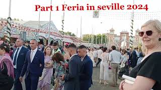 FERIA IN SEVILLE 2024 PART 1 travelvlog feria2024 festival [upl. by Jasisa]