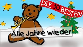 Alle Jahre wieder  Die besten Weihnachts und Winterlieder  Kinderlieder [upl. by Yrallam]