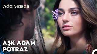 Poyrazdan Hazirana Tatlı Jest 🌸  Ada Masalı 3 Bölüm [upl. by Omland]